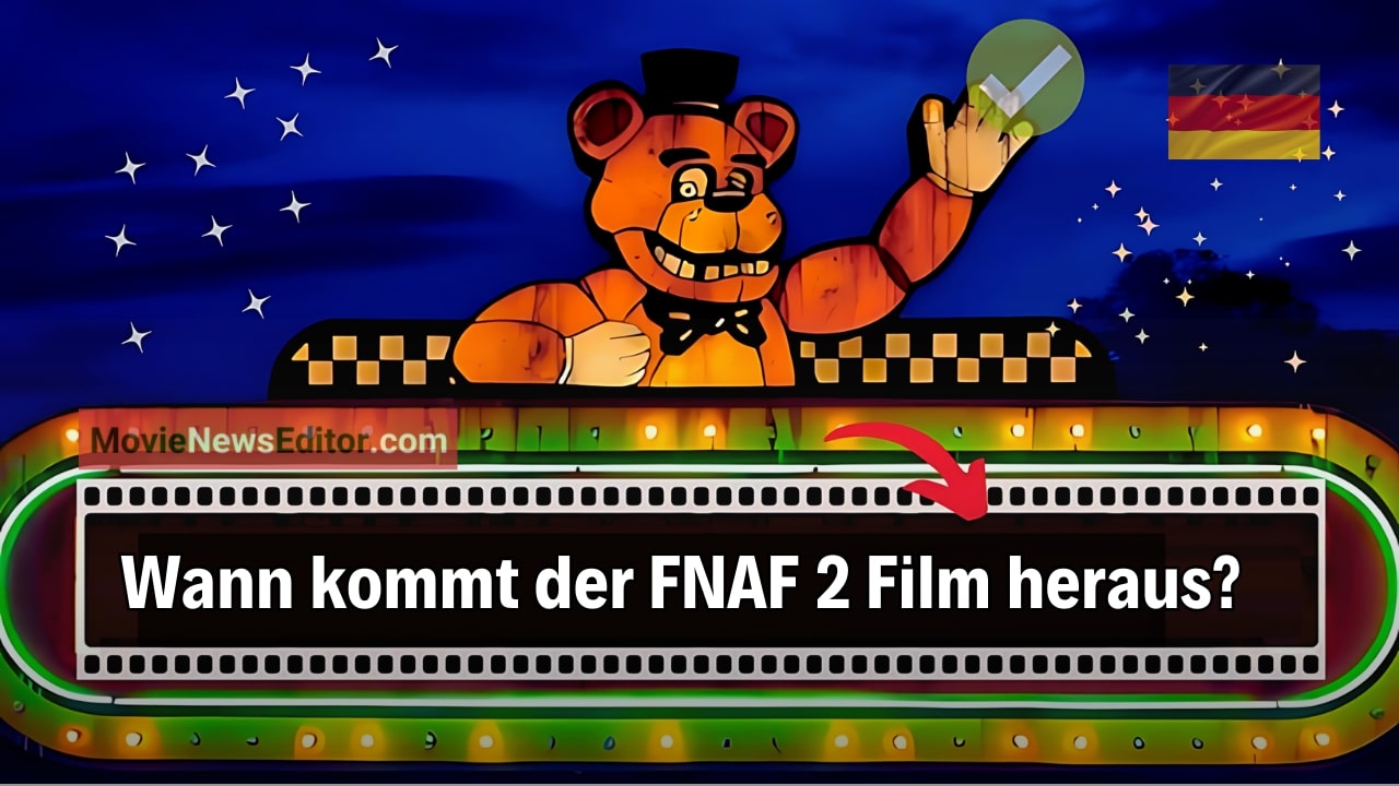 fnaf 2 film erscheinungsdatum