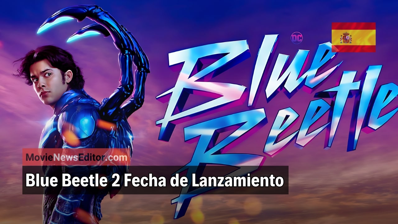 blue beetle 2 fecha lanzamiento