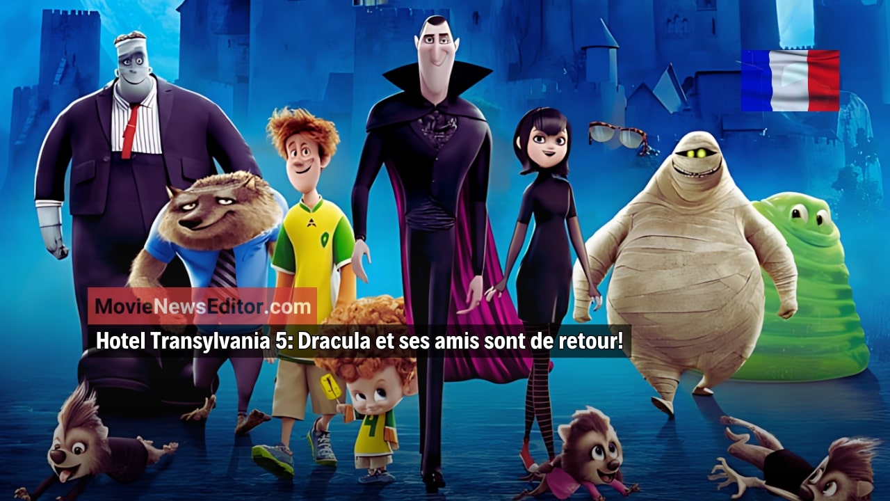 hotel transylvania 5 date de sortie