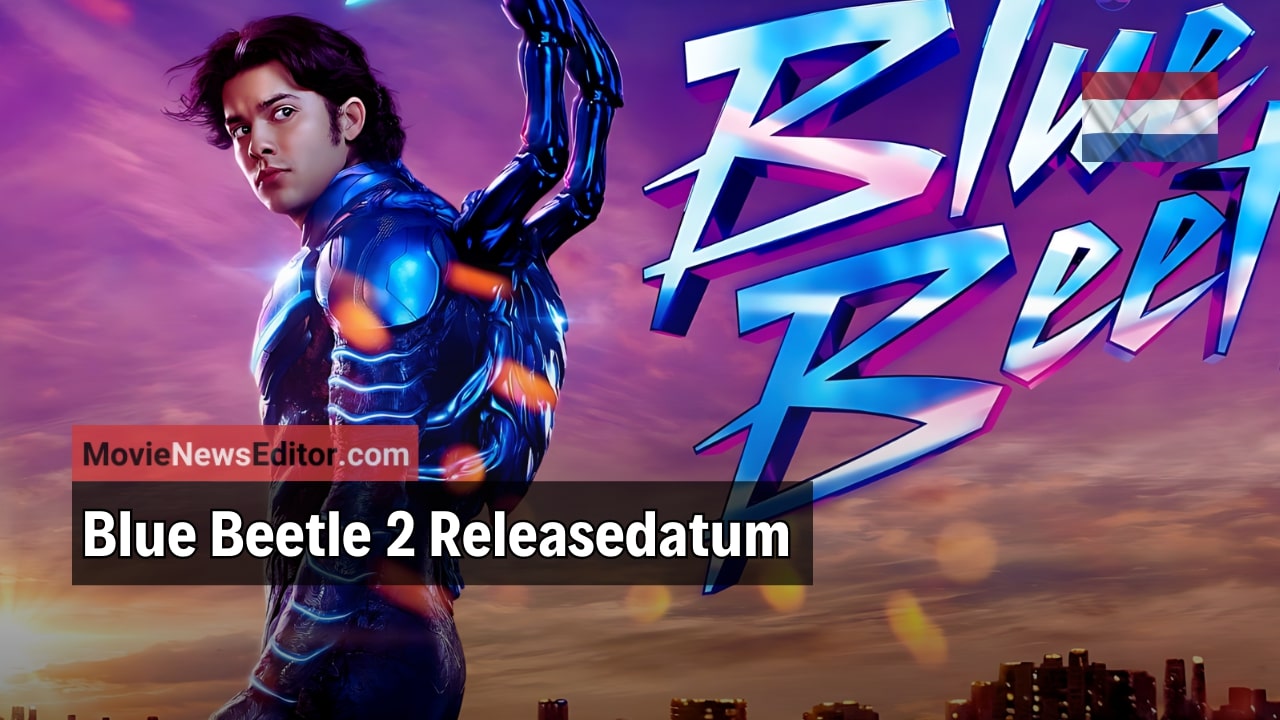 Blue Beetle 2 Releasedatum