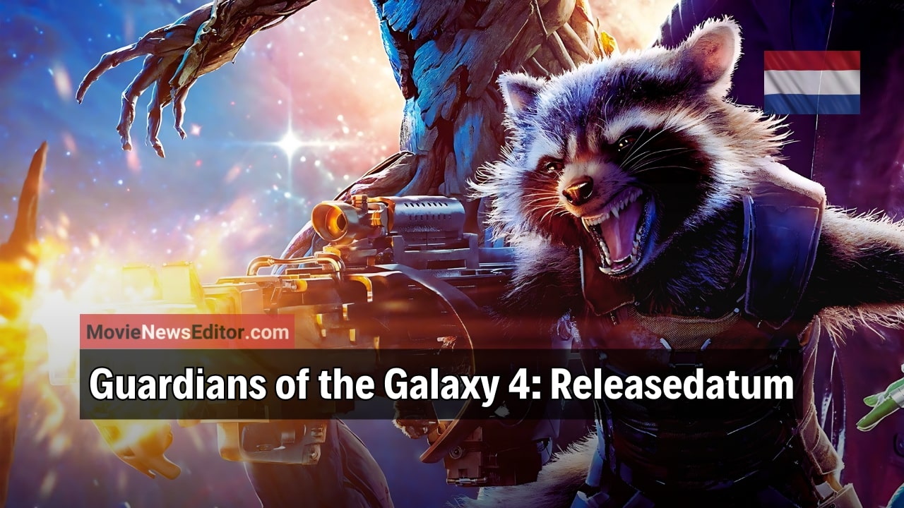 Guardians of the Galaxy 4 Releasedatum