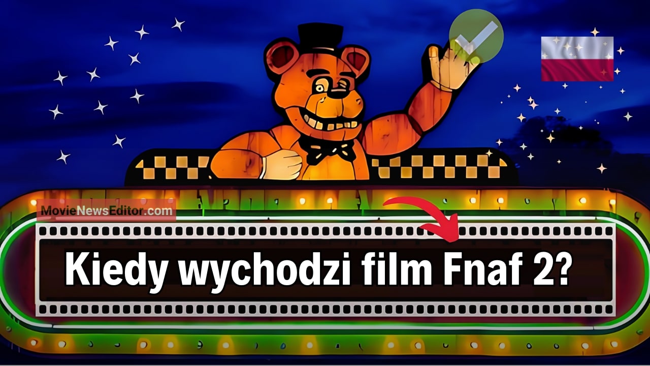 czy będzie film fnaf 2