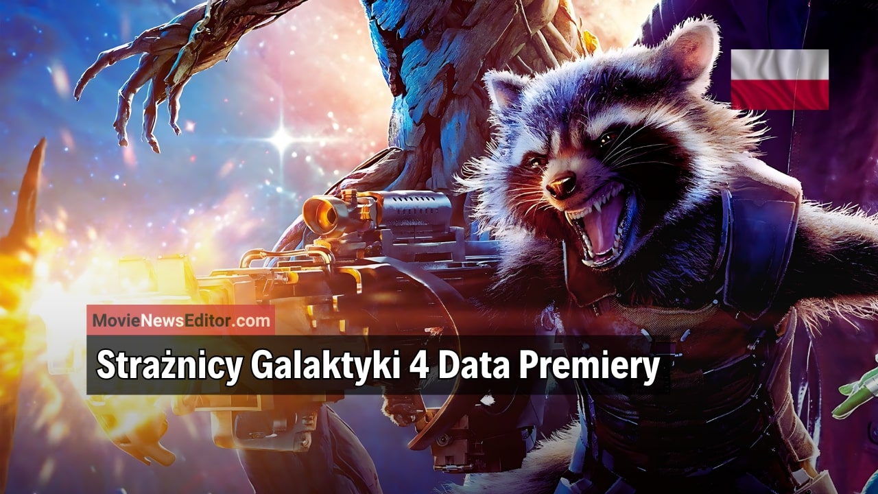 Strażnicy Galaktyki 4 Data Premiery