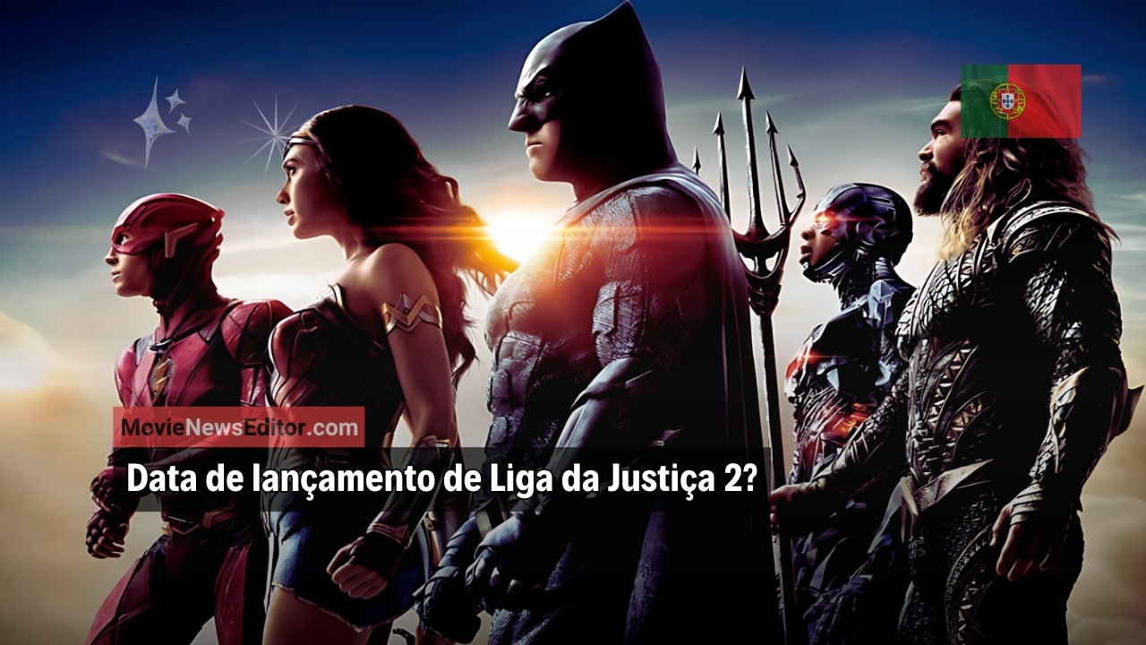 Data de lançamento de Liga da Justiça 2