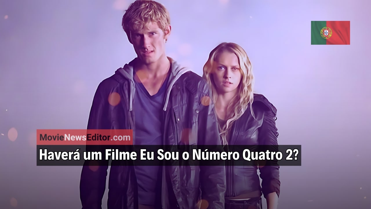 Haverá um Filme Eu Sou o Número Quatro 2